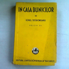 IN CASA BUNICILOR - IONEL TEODOREANU (EDITIA A II-A)