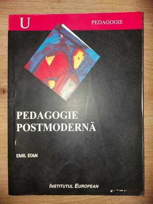 Pedagogie postmoderna- Emil Stan foto