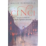 CINCI. POVESTEA VICTIMELOR LUI JACK SPINTECATORUL-HALLIE RUBENHOLD-248851