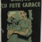 ORASUL CU FETE SARACE , NUVELE de RADU TUDORAN , ANII &#039;30 - &#039; 40 , PAGINILE 10 -11 XEROXATE , EDITIA I *