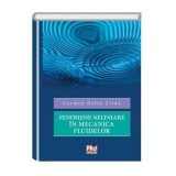Fenomene neliniare in mecanica fluidelor - Carmen Dalia Tirda