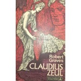 Robert Graves - Claudius zeul (Editia: 1974)