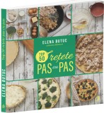 Top 50 retete pas cu pas | Elena Butuc, Curtea Veche, Curtea Veche Publishing