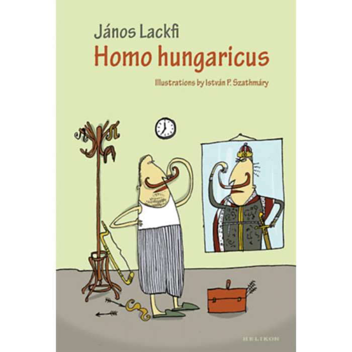 Homo hungaricus - Lackfi J&aacute;nos