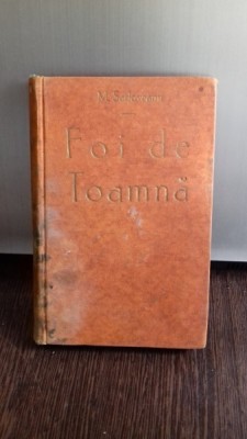 FOI DE TOAMNA - MIHAIL SADOVEANU foto