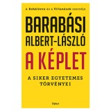 A k&eacute;plet - A siker egyetemes t&ouml;rv&eacute;nyei - Barab&aacute;si Albert-L&aacute;szl&oacute;
