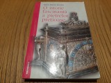 O ISTORIE FASCINANTA A PIETRELOR PRETIOASE - Galia Maria Gruder - 2004, 438 p.