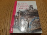 O ISTORIE FASCINANTA A PIETRELOR PRETIOASE - Galia Maria Gruder - 2004, 438 p., Alta editura