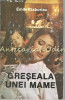 Greșeala Unei Mame - Emile Gaboriau, Dasilva, 1993, Roman, 464 Pagini, Limba Romana