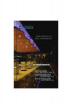 Monografiile Arhitext 03. Discursurile (post)moderne ale arhitecturii / The (post)modern challenges of architecture - Hardcover - Ioan Andreescu, Vlad
