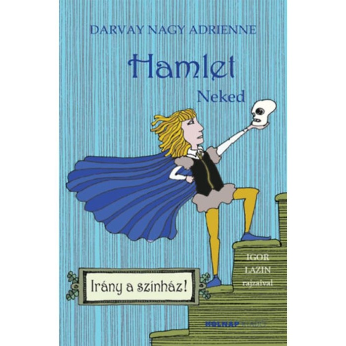 Hamlet - Neked - Darvay Nagy Adrienne