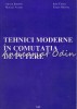 Tehnici Moderne in Comutatia de Putere - Adrian Baraboi, Ioan Ciutea, A92, Electrotehnica, 1996, ISBN 973-97393-5-0
