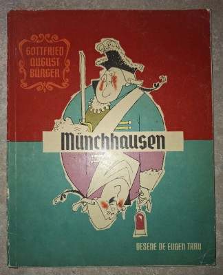 Gottfried August Burger - Munchhausen (ed. Tineretului 1967) foto