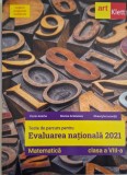 Teste de parcurs pentru Evaluarea nationala 2021. Matematica (Clasa a VIII-a) &ndash; Florin Antohe