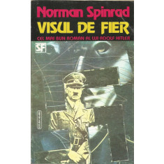 Visul de fier - Norman Spinrad