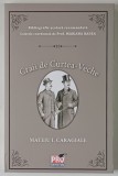 CRAII DE CURTEA - VECHE , roman de MATEIU I. CARAGIALE , 2026