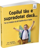 Copilul tau e supradotat daca... - Judy Galbraith - Gama