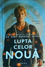 Pittacus Lore - Lupta celor noua