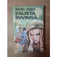 FAUSTA INVINSA de MICHEL ZEVACO , 1993