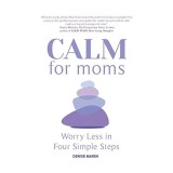 Cumpara ieftin CALM for Moms Who Worry