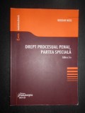 Bogdan Micu - Drept procesual penal. Partea speciala