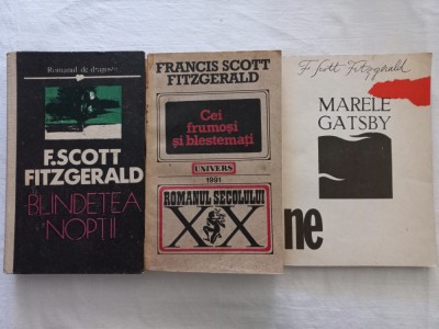 FRANCIS SCOTT FITZGERALD - BLANDETEA NOPTII + CEI FRUMOSI SI BLESTEMATI + MARELE GATSBY foto