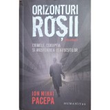 Ion Mihai Pacepa &ndash; Orizonturi roșii