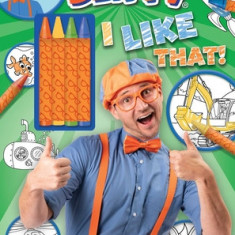 Blippi: I Like That! Coloring Book with Crayons: Blippi Coloring Book with Crayons