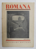 ROMANA - RIVISTA MENSILE DEGLI ISTITUTI DI CULTURA ITALIANA ALL &#039; ESTERO , ANNO VI , N. 6 , GIUGNO 1942