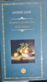 FRUCTELE PAMANTULUI, NOILE FRUCTE - ANDRE GIDE