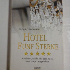 HOTEL FUNF STERNE - STEFANIE HIRSBRUNNER