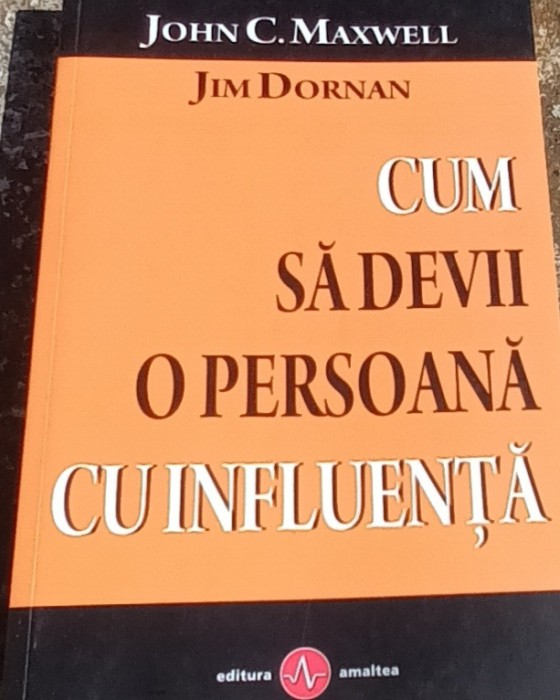 CUM SA DEVII O PERSOANA CU INFLUENTA