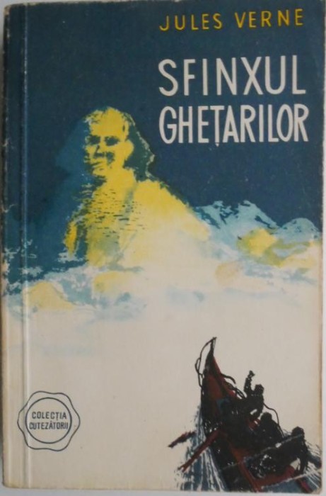 Sfinxul ghetarilor &ndash; Jules Verne