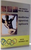 MEDICINA SPORTIVA APLICATA de PROF. DR. I. DRAGAN , 1994 *DEDICATIE