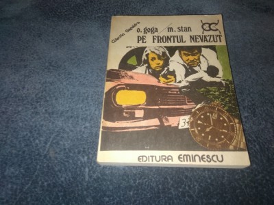 O GOGA - PE FRONTUL NEVAZUT foto