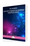 Cum să te vindeci cu ajutorul sunetelor sacre - Paperback brosat - Ted Andrews - Agni Mundi