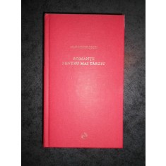 ION MINULESCU - ROMANTE PENTRU MAI TARZIU (2009, Jurnalul national)