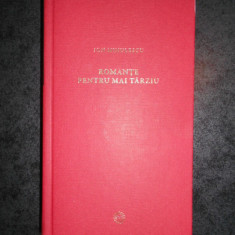 ION MINULESCU - ROMANTE PENTRU MAI TARZIU (2009, Jurnalul national)