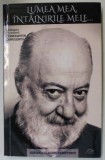 LUMEA MEA , INTALNIRILE MELE ...DIALOGURI CU ACTORUL CONSTANTIN DINULESCU de ADRIAN si CLAUDIU CHRISTESCU , 2019