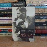 SORIN LAVRIC - NOICA SI MISCAREA LEGIONARA , 2007 #
