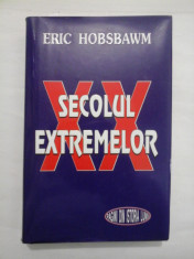 SECOLUL EXTREMELOR - ERIC HOBSBAWN foto