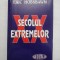 SECOLUL EXTREMELOR - ERIC HOBSBAWN