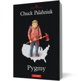 Pygmy - Chuck Palahniuk - Editura Polirom