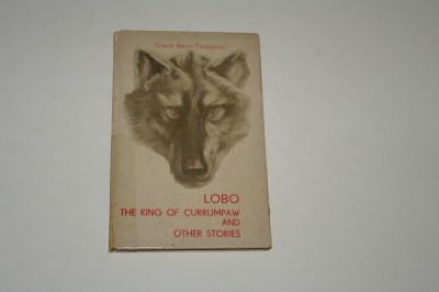 Lobo the king of currumpaw and other stories - Ernest Seton-Thompson foto