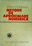 I. Ichim, G. Marinescu - Metode de aproximare numerica