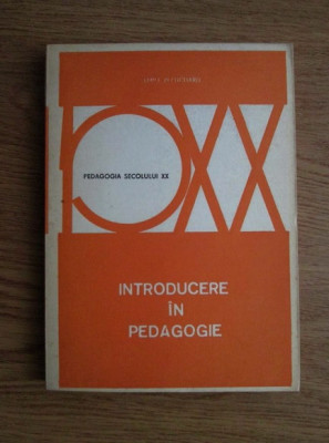 Emile Planchard - Introducere in pedagogie foto