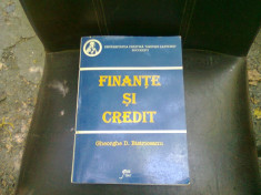 FINANTE SI CREDIT - GHEORGHE D. BISTRICEANU foto