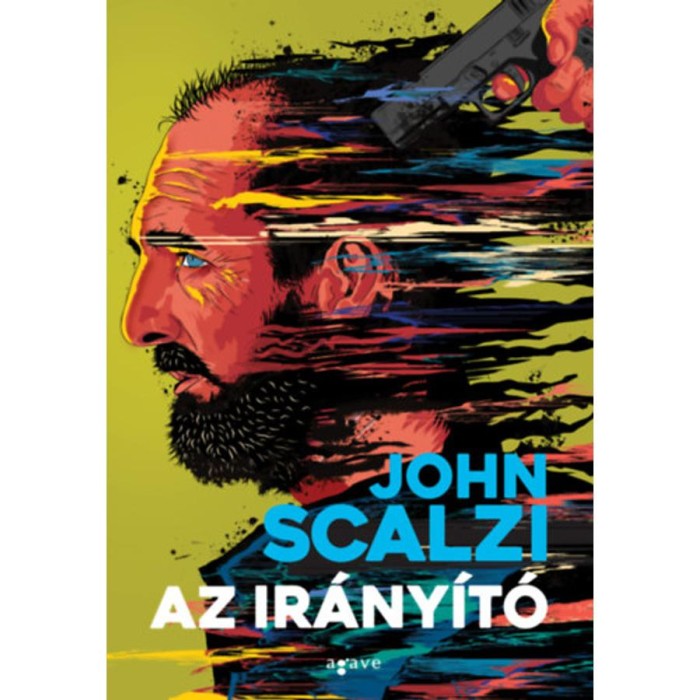 Az ir&aacute;ny&iacute;t&oacute; - John Scalzi
