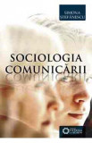 Sociologia comunicarii - Simona Stefanescu