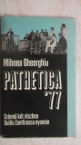 Mihnea Gheorghiu - Pathetica 77, piesa de teatru (in limba maghiara), 1977